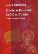 Okadka ksizki -  ycie seksualne krlw Polski