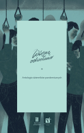 Okładka - Wiosnę odwołano. Antologia dzienników pandemicznych