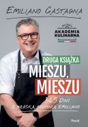 Ok�adka - Druga ksi��ka Mieszu, mieszu. 365 dni z w�osk� kuchni� Emiliano