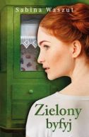 Okładka ksiązki - Zielony byfyj