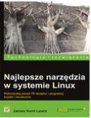 Ok�adka - Najlepsze narz�dzia w systemie Linux. Wykorzystaj ponad 70 receptur i programuj szybko i skutecznie