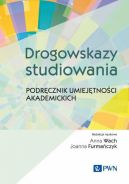 Okładka - Drogowskazy studiowania. Podręcznik umiejętności akademickich