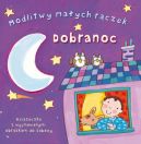 Okładka książki - Modlitwy małych rączek. Dobranoc