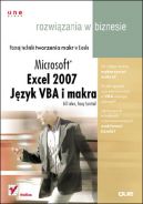 Okadka ksizki - Excel 2007. Jzyk VBA i makra. Rozwizania w biznesie
