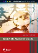 Ok�adka - Internet jako nowe dobro wsp�lne