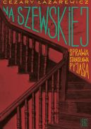 Okładka - Na Szewskiej. Sprawa Stanisława Pyjasa