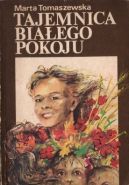 Okładka ksiązki - Tajemnica białego pokoju