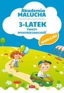 Okadka ksizki - Akademia malucha. 3-latek wiczy spostrzegawczo