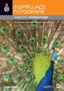 Okładka - Inspirujące fotografie. Warszaty fotograficzne