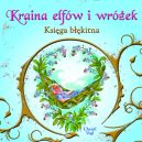 Okładka książki - Kraina elfów i wróżek. Księga błękitna