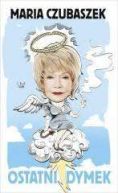 Ok�adka - Maria Czubaszek Ostatni dymek