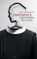 Okadka - Zakonnice odchodz po cichu