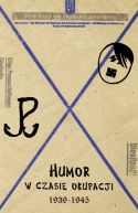 Okładka książki - Humor w czasie okupacji 1939–1945