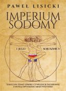 Okadka - Imperium Sodomy i jego sojusznicy.  Szkice na temat upadku cywilizacji zachodniej z nutk optymizmu mimo wszystko