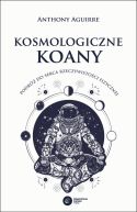 Okadka - Kosmologiczne koany: Podr do serca rzeczywistoci fizycznej