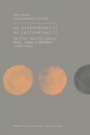 Okadka - Od dyskryminacji do eksterminacji. Polityka Trzeciej Rzeszy wobec ydw w Krakowie (1939-1943)