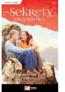 Okadka - Sekrety przeszoci. Tom. 25. Najwiksza jest mio