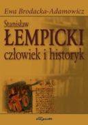 Ok�adka - Stanis�aw �empicki (1886-1947) - cz�owiek i historyk