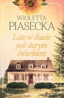 Ok�adka - Lato w chacie pod starym �wierkiem