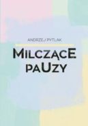 Ok�adka - Milcz�ce pauzy