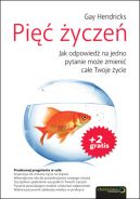 Okładka - Pięć życzeń. Jak odpowiedź na jedno pytanie może zmienić całe Twoje życie