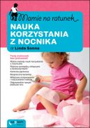 Ok�adka - Mamie na ratunek. Nauka korzystania z nocnika