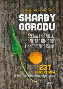 Okładka - Skarby ogrodu. Szczaw, mirabelki, zielone pomidory i inne pyszne rośliny