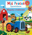 Ok�adka ksi�zki - Mi� Pracu�. K�opoty z traktorem. Opowiadanie