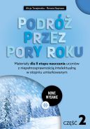 Okładka - Podróż przez pory roku. Część 2 (nowe wydanie). Materiały dla II etapu nauczania uczniów z niepełnosprawnością intelektualną w stopniu umiarkowanym