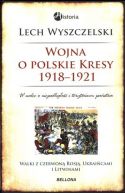 Okadka ksiki - Wojna o polskie Kresy 1918-1921