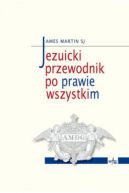Okładka - Jezuicki przewodnik po prawie wszystkim