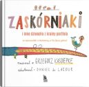 Okadka ksiki - Zaskrniaki i inne dziwada z krainy portfela. 50 opowiastek z ekonomi w tle (plus jedna)