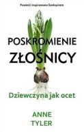 Okładka książki - Dziewczyna jak ocet. Poskromienie złośnicy