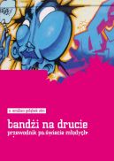 Ok�adka - Band�i na drucie. Przewodnik po �wiecie m�odych