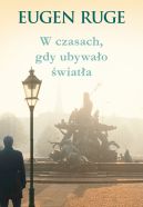 Ok�adka - W czasach, gdy ubywa�o �wiat�a