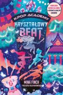 Ok�adka - K-Pop Academy (#3). Kryszta�owy beat. K-Pop Academy. Tom 3