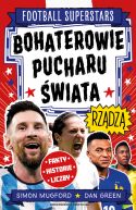 Ok�adka - Bohaterowie Pucharu �wiata rz�dz�. Football superstars