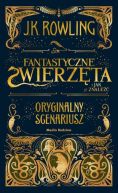 Okadka ksizki - Fantastycze zwierzta i jak je znale - scenariusz