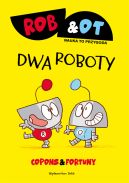 Okadka - Rob & Ot. Dwa roboty