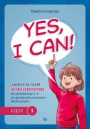 Ok�adka - Yes, I can! Cz�� 1. Zadania do nauki j�zyka angielskiego dla uczni�w klas 48 ze specjalnymi potrzebami edukacyjnymi