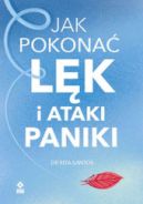 Ok�adka - Jak pokona� l�k i ataki paniki