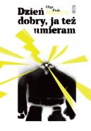 Okładka - Dzień dobry, ja też umieram