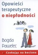 Okadka ksiki - Opowieci terapeutyczne o niepodnoci