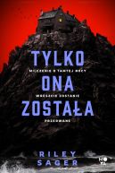 Ok�adka - Tylko ona zosta�a