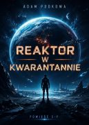 Ok�adka - Reaktor w kwarantannie