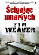 Okładka - ŚCIGAJĄC UMARŁYCH