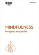 Okadka - Mindfulness. Inteligencja emocjonalna. Harvard Business Review