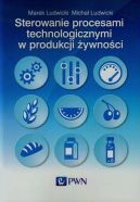 Okładka - Sterowanie procesami technologicznymi w produkcji żywności