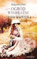 Ok�adka - Ogr�d wyobra�ni hrabiny von Arnim