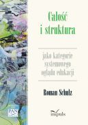 Okadka ksizki - Cao i struktura jako kategorie systemowego ogldu edukacji